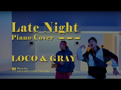 Late Night - Loco, Gray