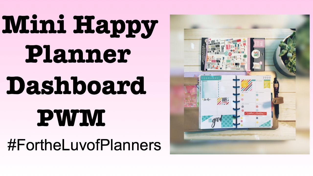 Mini Dashboard Happy Planner | Plan With Me | 2/17 - 2/23 - YouTube