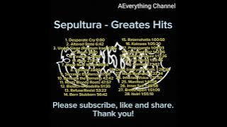 Sepultura - Greatest Hits (The Very Best of Sepultura)