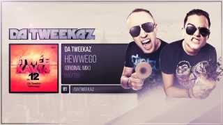 Da Tweekaz - Hewwego