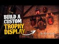 Make the Perfect Trophy Wall for your ESO Home
