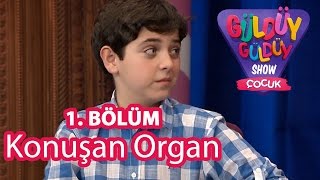 Güldüy Güldüy Show Çocuk 1Bölüm Konuşan Organ Skeci