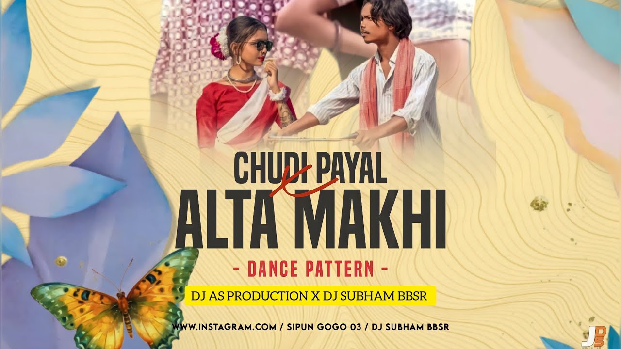 Chudi Payal x Alta Makhi  Circuit x Dance  DJSubham BBSR x DJASProduction