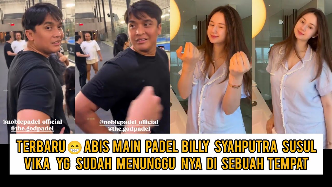 Terbaru 😁 abis main padel Billy syahputra susul Vika yg sudah menunggu di suatu tempat !!! 