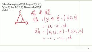 sudut vektor 3 dimensi || mencari sudut diantara 2 vektor PQR