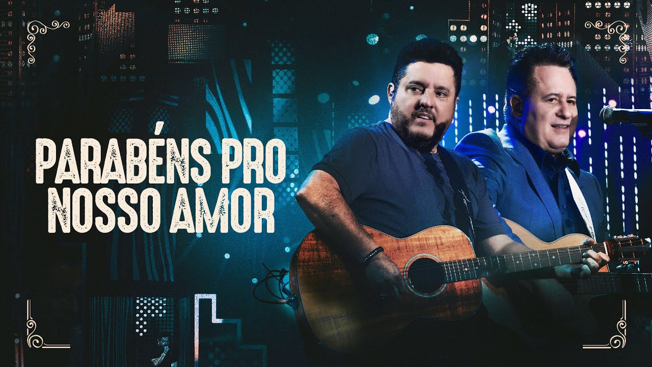 Capa do vídeo Parabéns Pro Nosso Amor
