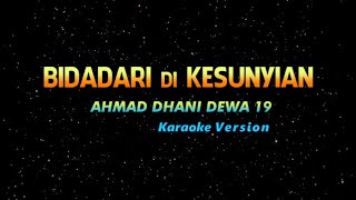 Bidadari di Kesunyian Ahmad Dhani Dewa 19 (Karaoke Version) by Singsong Musik