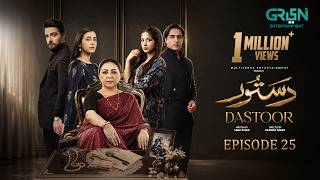 Dastoor Episode 25 (Subtitle) 15 Sep 26 | Hiba Aziz - Danial Afzal - Areej Mohyudin - Faraz Farooqui