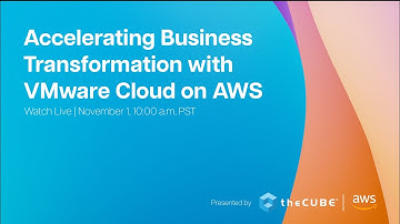 Accelerating Business Transformation with VMware Cloud on AWS