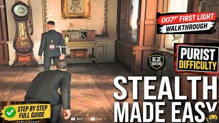 007 First Light - Fastest Way To Beat The Stealth Sections easily (Purist Difficulty Guide)