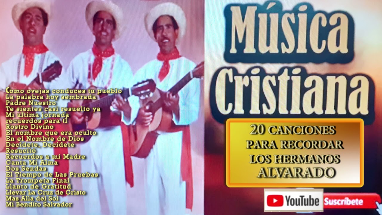 Los Hermanos Alvarado 20 canciones para recordar