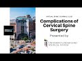 Virtual Spine Journal Club - Complications of Cervical Spine Surgery