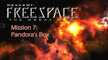 Freespace 1: The Great War, Mission 7: Pandora