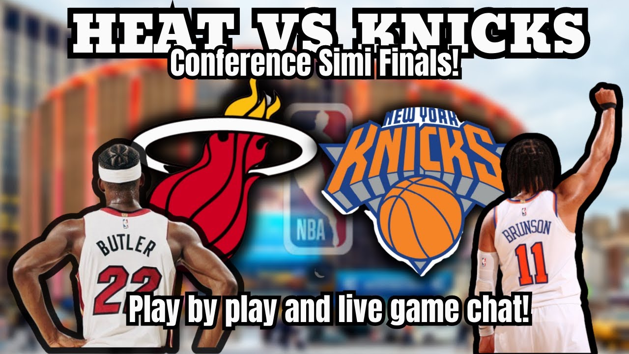 Heat vs Knicks YouTube