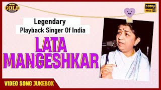 Legendary Playback Singer Of India Lata Mangeshkar Video Songs Jukebox - HD
