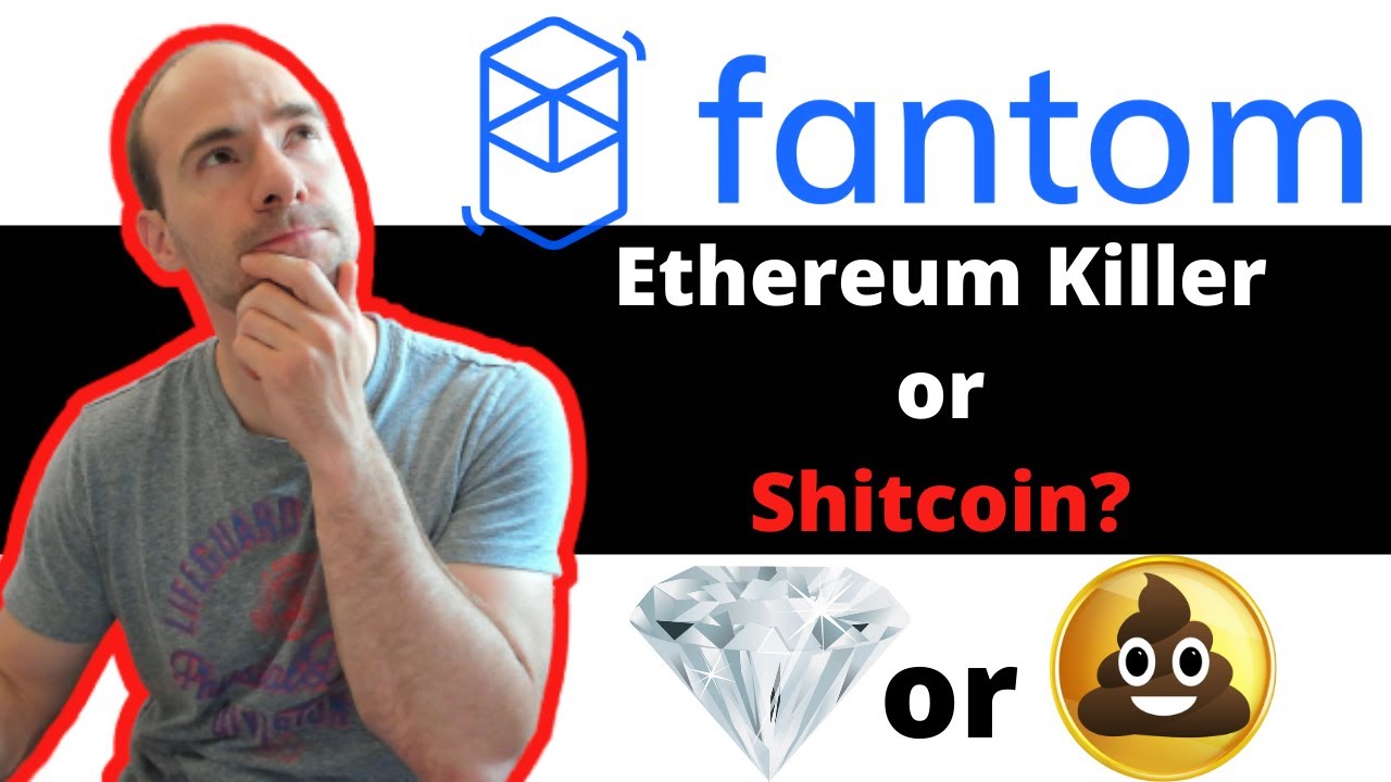 Fantom review: Is FTM an Ethereum Killer or just another shitcoin