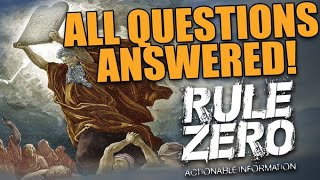 Rule Zero - Answering All Of YOUR Questions ! screenshot 1