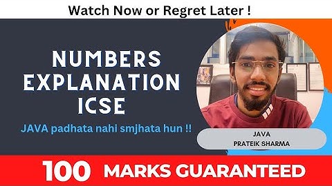 Number in Java Computer Class 10 ICSE ISC Java Programming