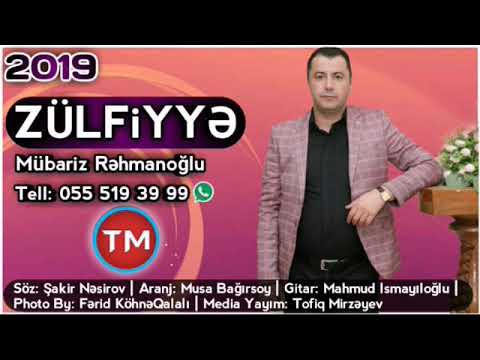 Mubariz Rehmanoglu - Zulfiyye