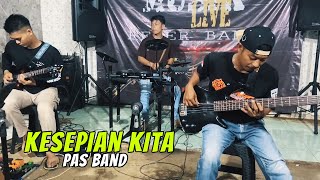 Pas Band - Kesepian Kita | LIVE COVER FEBER BAND