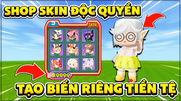 KHÁM PHÁ CÁCH TẠO TIỀN TỆ VÀ SHOP SKIN ĐỘC NHẤT TRONG MINI WORLD!