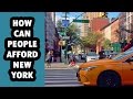 How Can People Afford to Live in NYC?