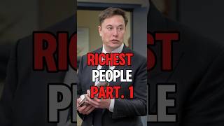 The World’s Top Richest People. Part. 1 💸💰#richest #rich #finance #education