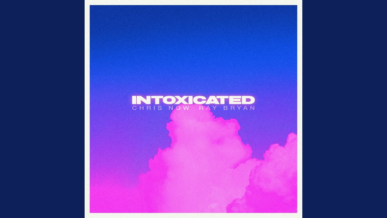 Watch Intoxicated on YouTube Watch Intoxicated on YouTube