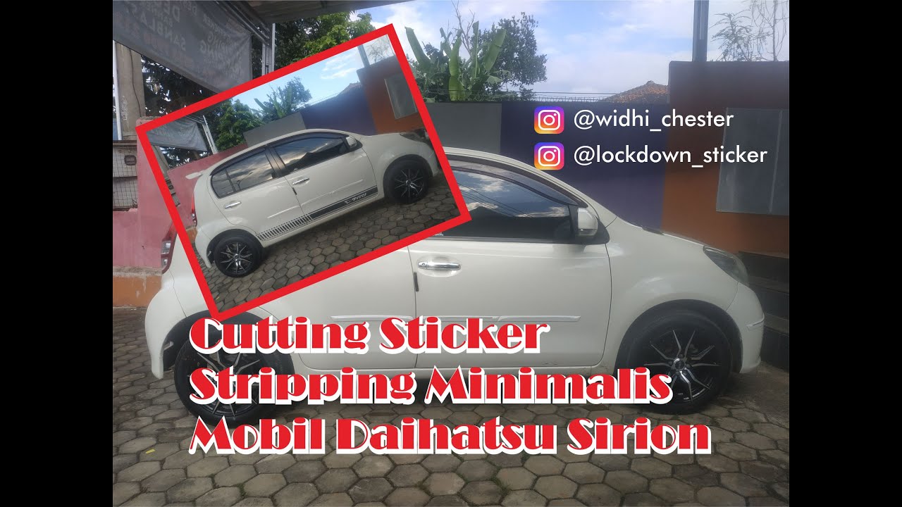 CUTTING STICKER || STRIPING MINIMALIS || DAIHATSU SIRION - YouTube