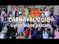 Carnaval 2018  lyce blaise pascal