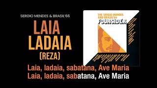 Laia Ladaia (Reza) | Sergio Mendes & Brasil'66 | Song and Lyrics