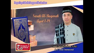 Merinding ### Ustadz Darwin Hasibuan## surah Al Baqarah ayat 1-19