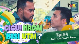 Cigu! Nadai Bisi Utai? | Ep 4 | TVS Entertainment