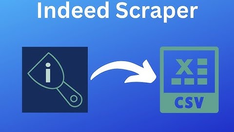 How to scrape Indeed jobs and export to CSV in 2025