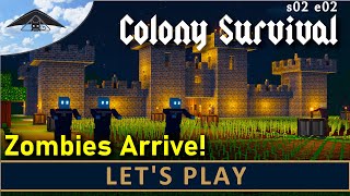 Zombies Arrive! Let's Play Colony Survival s02 e02