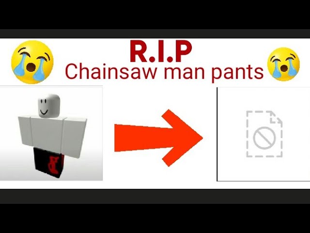 But If You Close Your Eyes R I P Chainsaw Man Pants Youtube - chainsaw man pants roblox