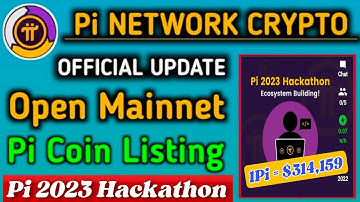 Boom 💥| Pi Network Official Update 😱 Open Mainnet Pi 2023 Hackathon News 🎉| 1Pi = $314,159 🤑🎉#crypto