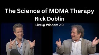 The Science of MDMA Therapy | With MAPS founder Rick Doblin