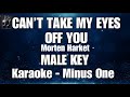 CAN T TAKE MY EYES OFF YOU Morten Harket MALE KEY KARAOKE MINUS ONE CAN T TAKE MY EYES OFF YOU Morten Harket MALE KEY KARAOKE MINUS ONE