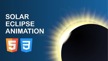 Solar Eclipse Animation with Pure CSS