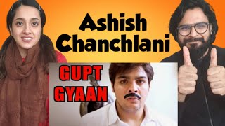 Gupt Gyaan | Ashish Chanchlani | Reaction Video
