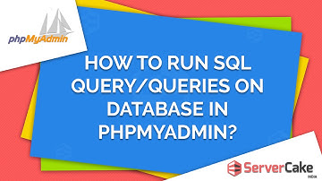 How to run SQL query/queries on database in phpMyAdmin - ServerCake India