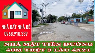 Bán nhà Nhà Bè,[246],nhà mặt tiền 4x21 trệt 3 lầu,đường 40m giá rẻ bất ngờ 7,3 tỷ.