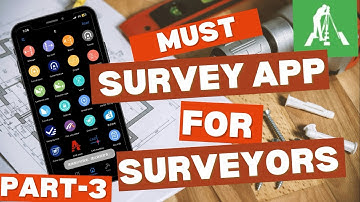 A must survey app for land surveyor part-3 | survey app for land surveyors