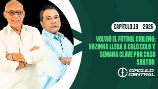 Círculo Central  - Cap 19 - 26 de julio de 2026
