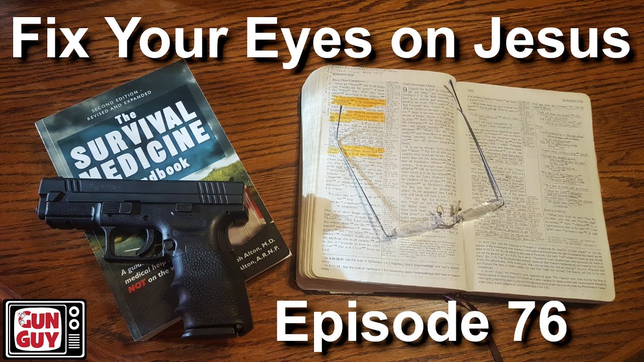 Fix Your Eyes on Jesus - Podcast Episode 76