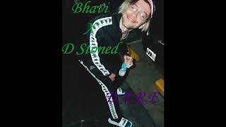 Bhavi ft. D Stoned - D.A.R.E