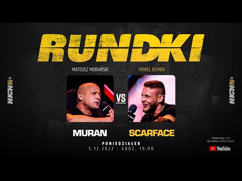 HIGH League 5 Rundki: Mateusz "Muran" Murański vs Paweł "Scarface" Bomba