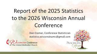 2025 Stats Report For 2026 Wisconsin Annual Conference
