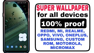 Miui Super Wallpaper for All Devices (Redmi,Oppo,Vivo,Realme) Without Bootloader Unlock And Root screenshot 2